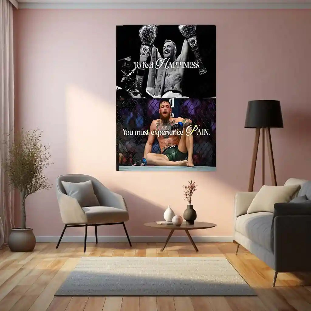Quote Metal Poster | Conor McGregor – To Feel Happiness, You Must Experience Pain | Relentless Mindset Metal Frame - TURTLEWINGS