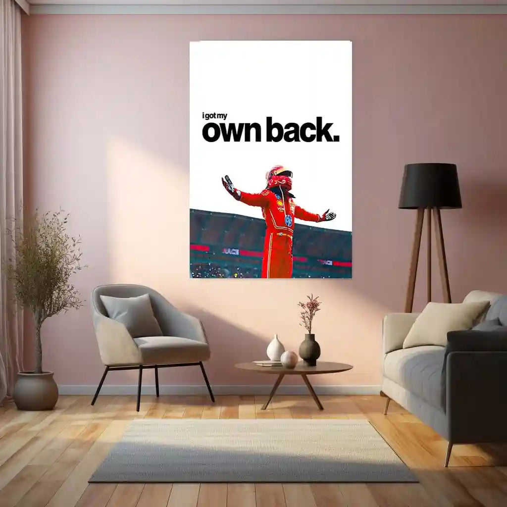 Quote Metal Poster | Carlos Sainz – I Got My Own Back Metal Frame Self-Belief, Redemption & Formula 1 Comeback Wall Art | Independent Racer Mindset Quote Metal Poster - TURTLEWINGS