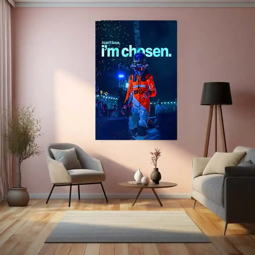 Quote Metal Poster | Lando Norris – I’m Chosen Metal Frame Unshakeable Confidence & Destiny Mindset Formula One Wall Art | Elite Racer Mentality Quote Metal Poster - TURTLEWINGS