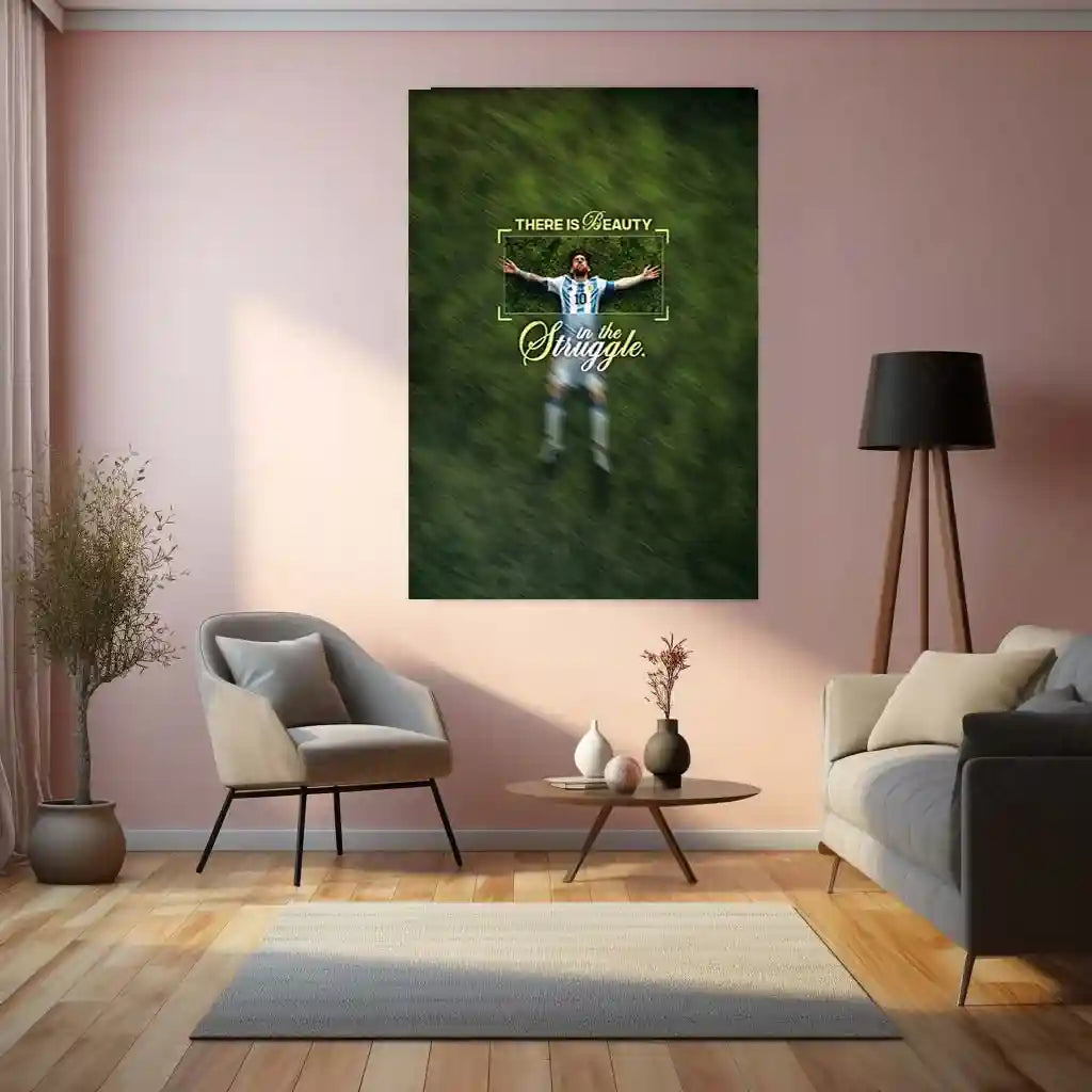 Quote Metal Poster | Lionel Messi – There Is Beauty in the Struggle | Resilience, Growth & Champion Mindset Metal Frame - TURTLEWINGS