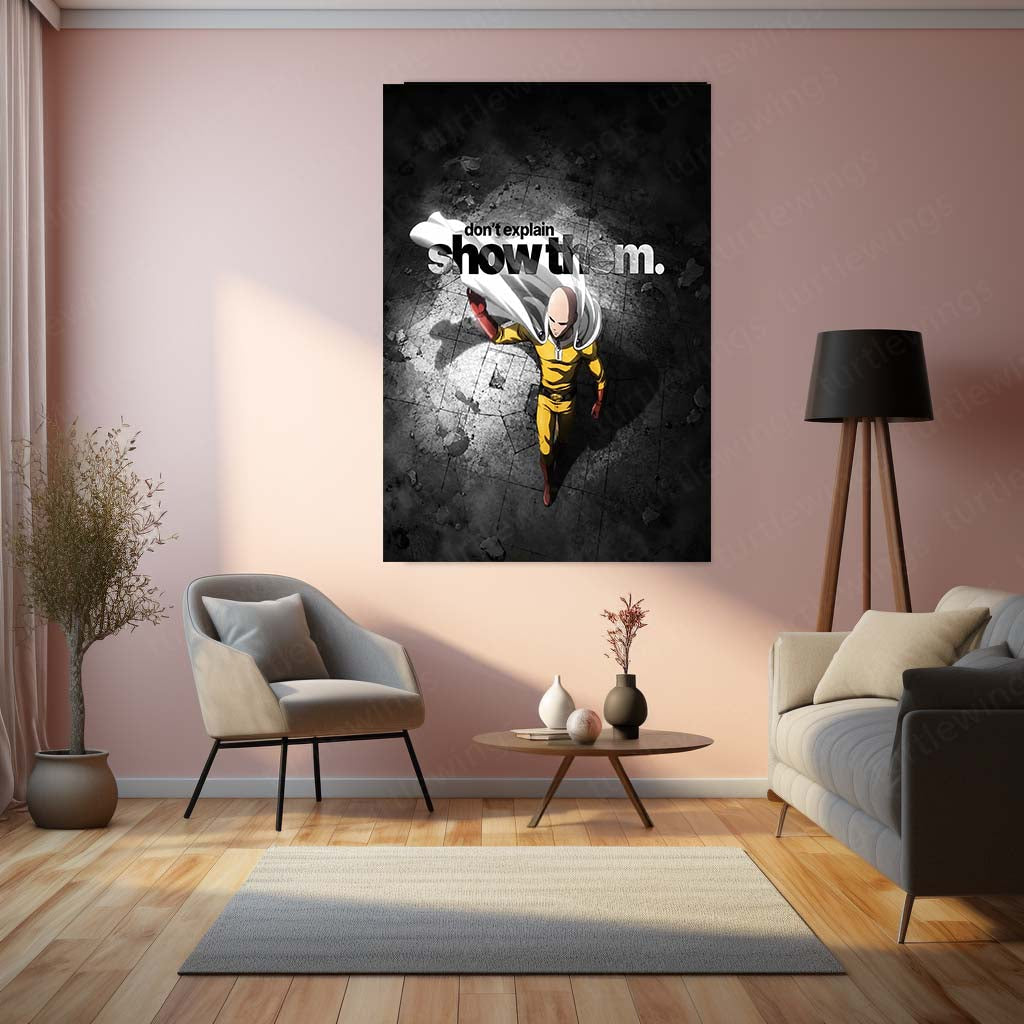 Anime Metal Poster | Saitama – Don’t Explain, Show Them | One Punch Man Motivational Metal Frame | Action & Results Anime Wall Art by TurtleWings