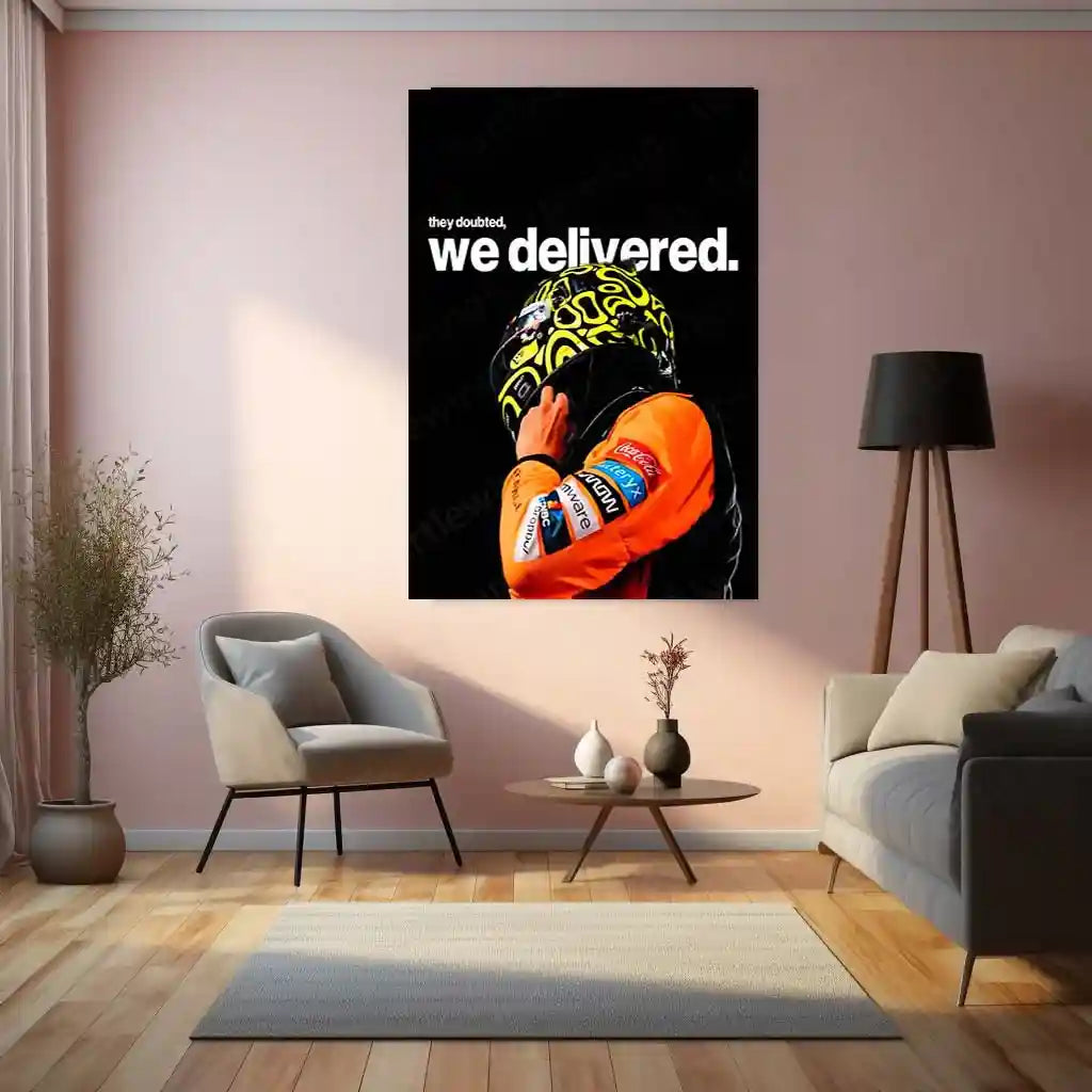 Quote Metal Poster | Lando Norris – They Doubted, We Delivered Metal Frame Proven Performance & Underdog Triumph Wall Art | Racing Grit Statement Metal Poster - TURTLEWINGS