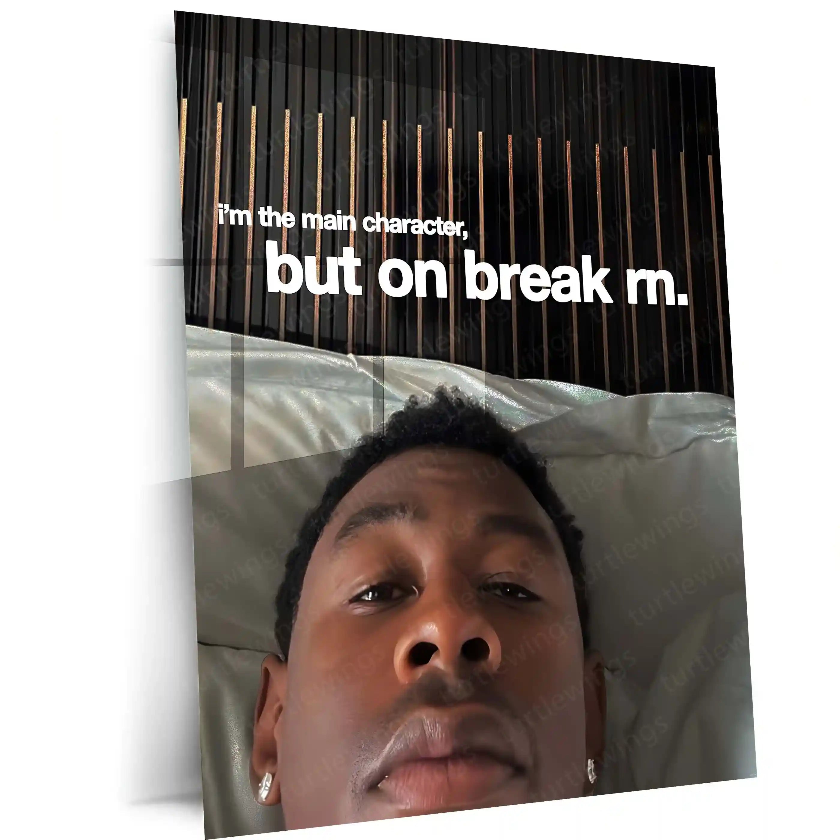 Quote Metal Poster | Tyler Gregory Okonma – Main Character (On Break