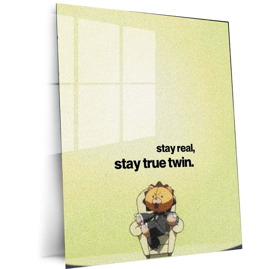 Quote Metal Poster | Stay Real, Stay True Twin Quote Metal Frame Wall Art - TURTLEWINGS 