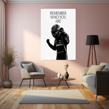 Quote Metal Poster | Lewis Hamilton Motivation Metal Poster | Remember Who You Are F1 Racing Wall Art | Formula Racing Metal Print