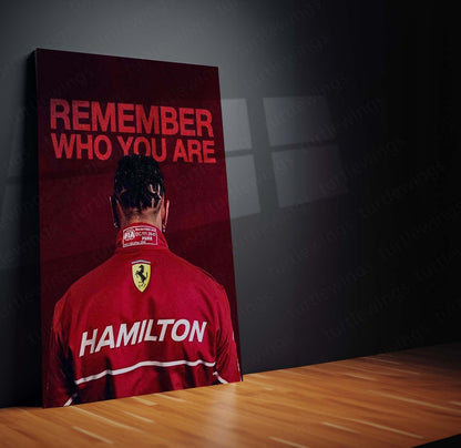 Lewis Hamilton Metal Poster | Remember Who You Are Racing | Motorsport Motivation Wall Art | Formula Racing Metal Frame