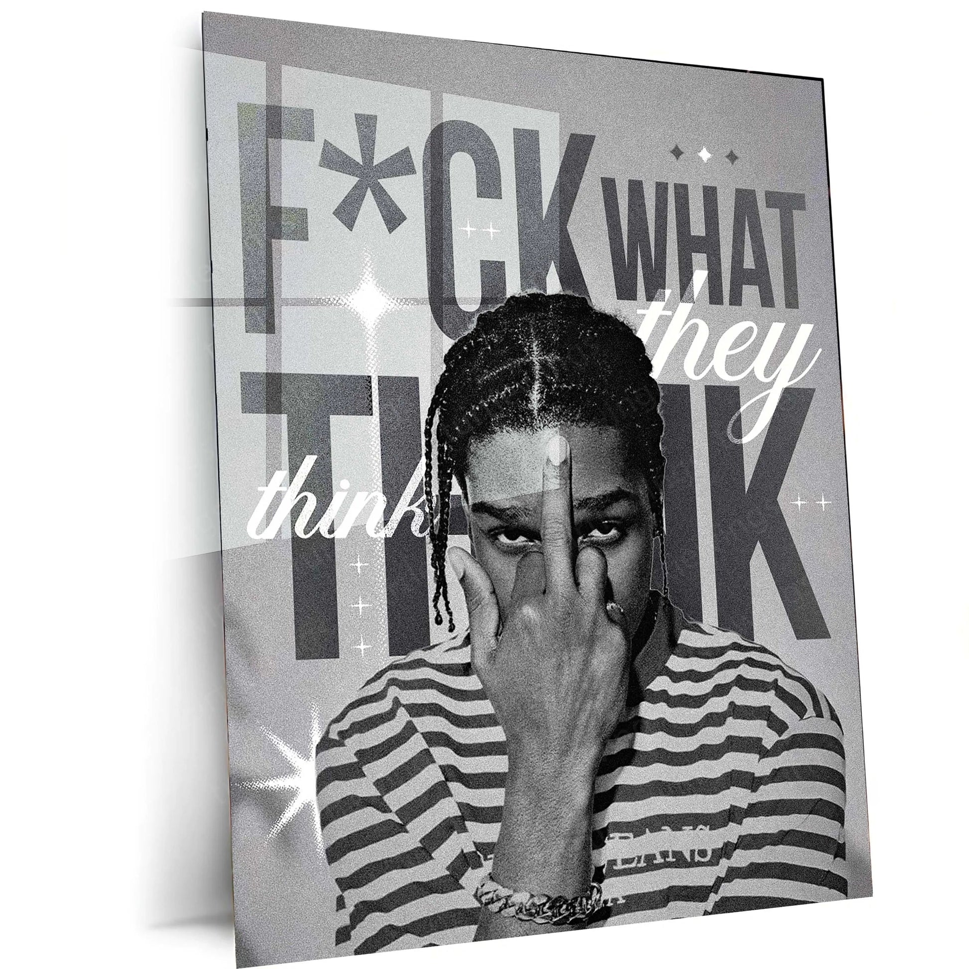 Quote Metal Poster | A$AP Rocky | “F*CK WHAT THEY THINK” | Street Motivation Metal Poster Frame - TURTLEWINGS