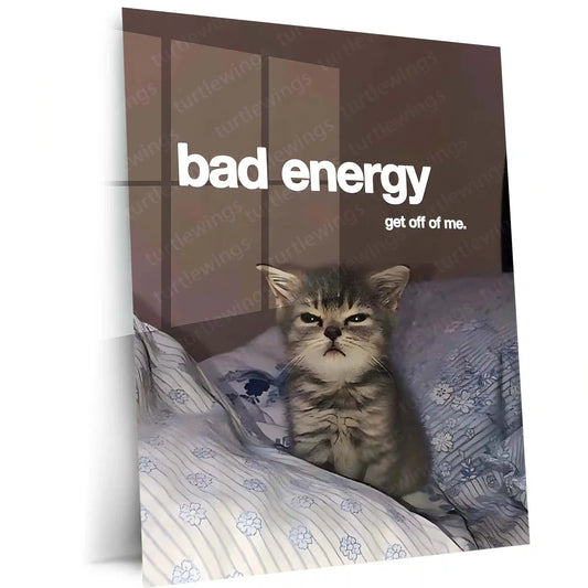 Quote Metal Poster | Bad Energy, Stay Away Metal Frame Savage Calm Energy Wall Art | Modern Boundary Quote Metal Poster - TURTLEWINGS 