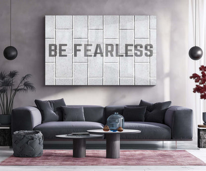 Quote Metal Poster | Be Fearless – Minimal Motivational Quote Metal Poster | Modern Office & Home Décor