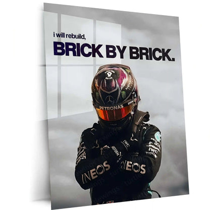 Quote Metal Poster | Lewis Hamilton – Brick by Brick Rebuild Metal Frame Resilience, Discipline & Comeback Mindset Motorsport Wall Art | Elite Racing Quote Metal Poster - TURTLEWINGS 