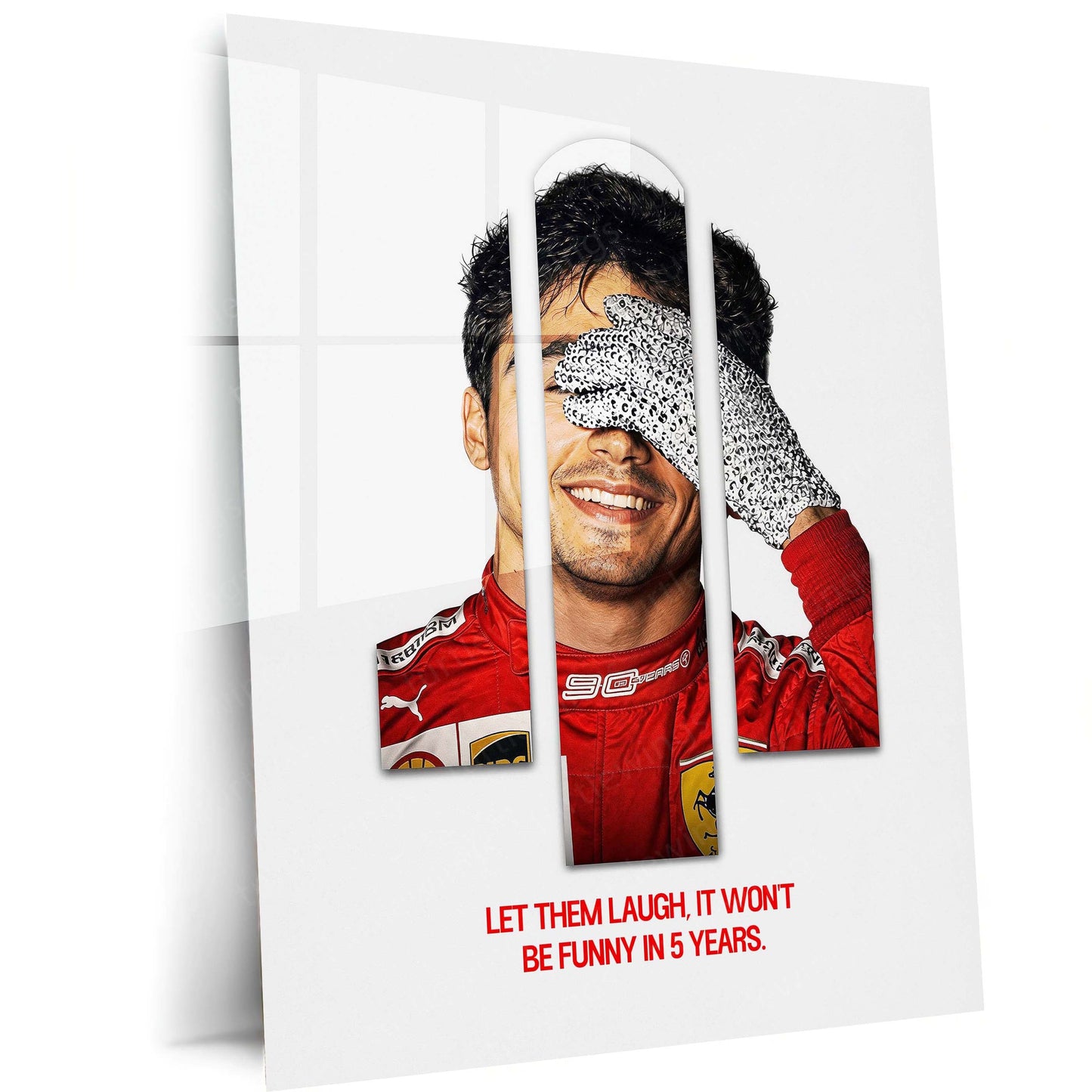 Quote Metal Poster | Charles Leclerc “Let Them Laugh” Metal Print | Ferrari Racing Driver Motivational Wall Art | Formula Motorsport Poster