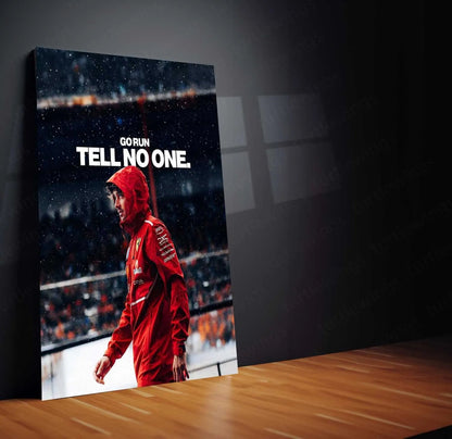 Quote Metal Poster | Charles Leclerc | “Go Run. Tell No One.” | F1 Motivational Metal Poster Frame - TURTLEWINGS
