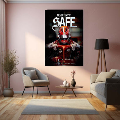 Quote Metal Poster | Charles Leclerc “Never Play It Safe” Metal Print | Ferrari Formula Racing Wall Art | Motivational Motorsport Poster