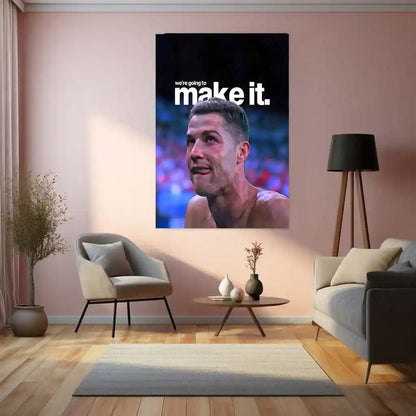 Quote Metal Poster | Cristiano Ronaldo – We’re Going to Make It | Belief, Persistence & Champion Mentality Metal Frame - TURTLEWINGS 
