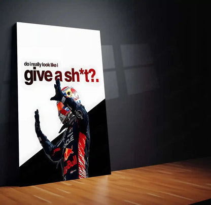 Quote Metal Poster | Max Verstappen – Do I Look Like I Give a Sh*t Metal Frame Unapologetic Confidence & Fearless Racing Attitude Wall Art | F1 Dominance Quote Metal Poster - TURTLEWINGS