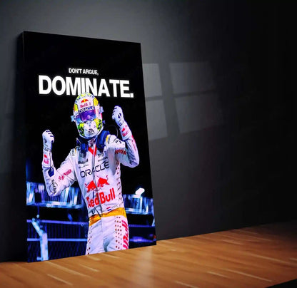 Quote Metal Poster | Max Verstappen – Don’t Argue, Dominate Metal Frame Relentless F1 Supremacy & Winner-Takes-All Mindset Wall Art | Racing Dominance Quote Metal Poster - TURTLEWINGS 