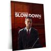 Quote Metal Poster | Jordan Belfort – Don’t You Dare Slow Down Metal Frame  Relentless Momentum & High-Intensity Hustle Wall Art | Unstoppable Drive Quote Metal Poster