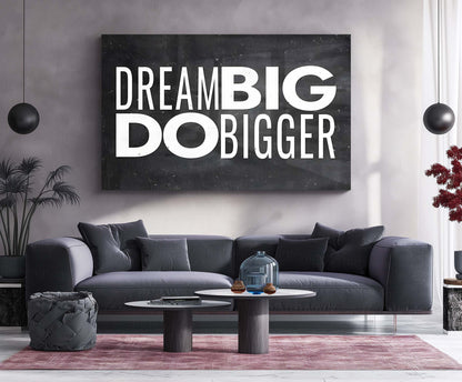 Quote Metal Poster | Dream Big Do Bigger Metal Poster | Motivational Quote Wall Art