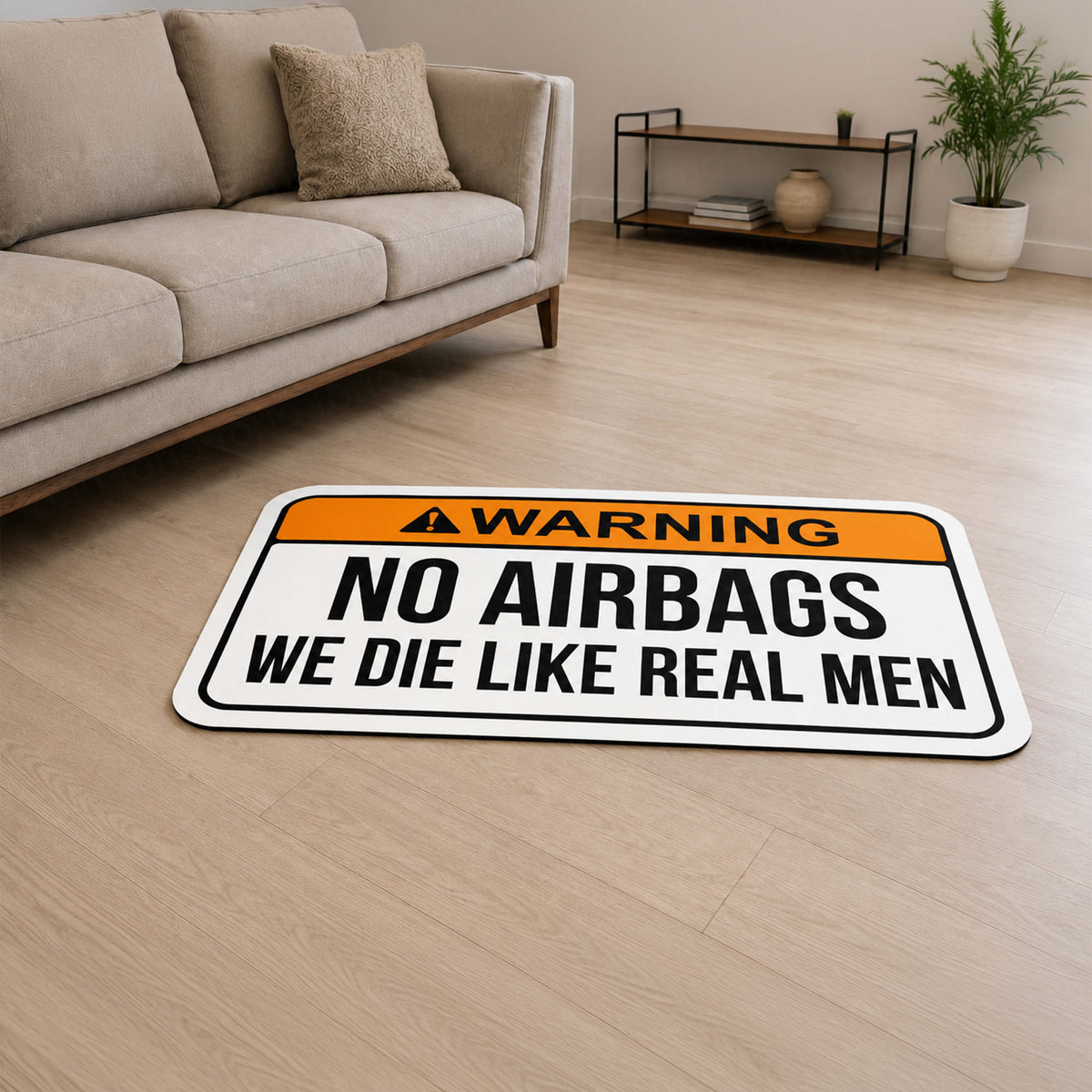 Warning No Airbags We Die Like Real Men Flat Rug | Funny Car Meme Floor Decor | Automotive Humor Statement Flat Rug