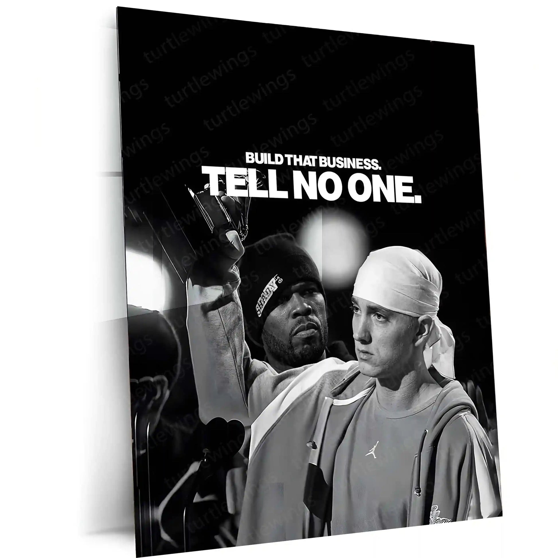 Quote Metal Poster | Eminem & 50 Cent | “Build That Business. Tell No One.” | Hustle Mindset Metal Poster - TURTLEWINGS