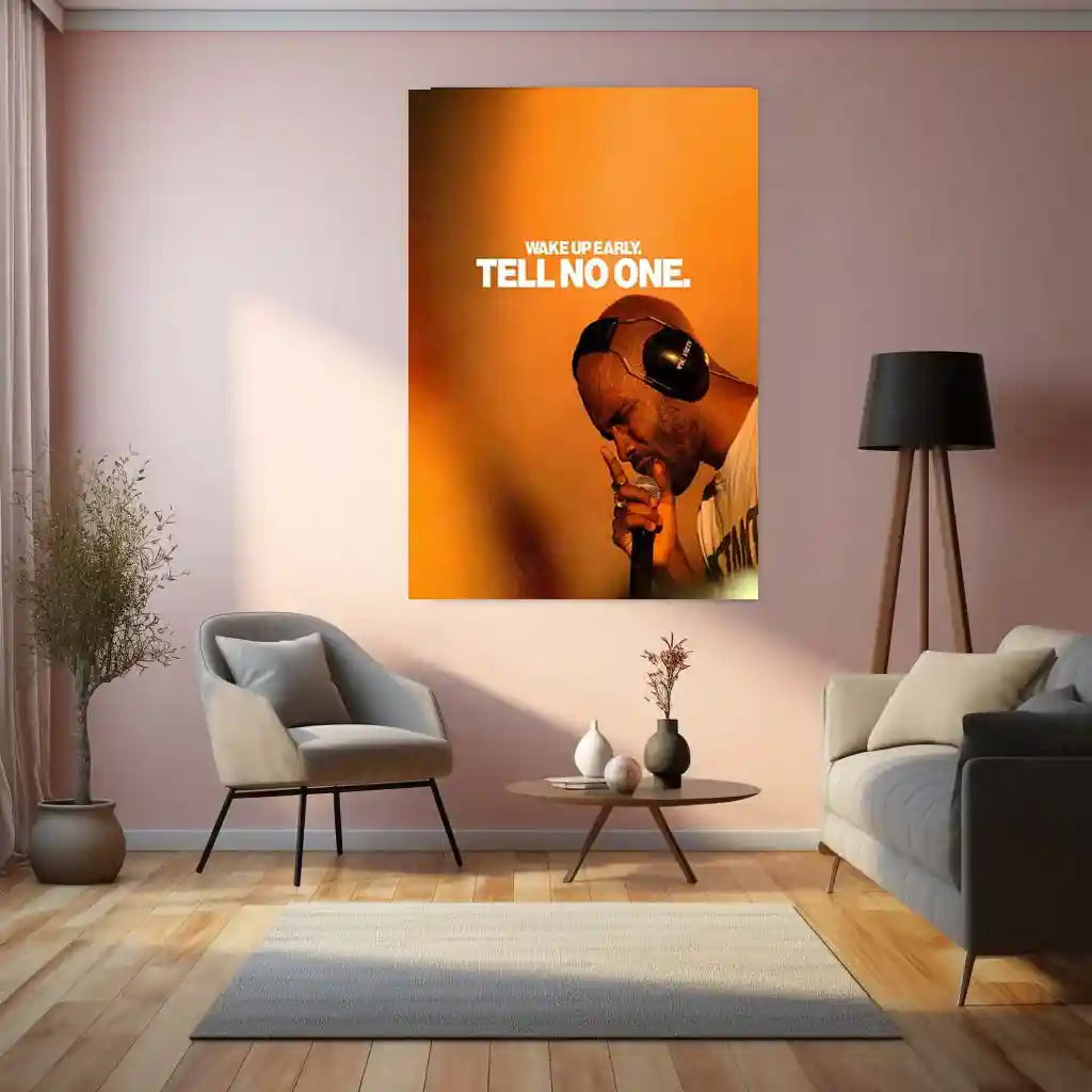 Quote Metal Poster | Frank Ocean | “Wake Up Early. Tell No One.” | Silent Hustle Metal Poster - TURTLEWINGS