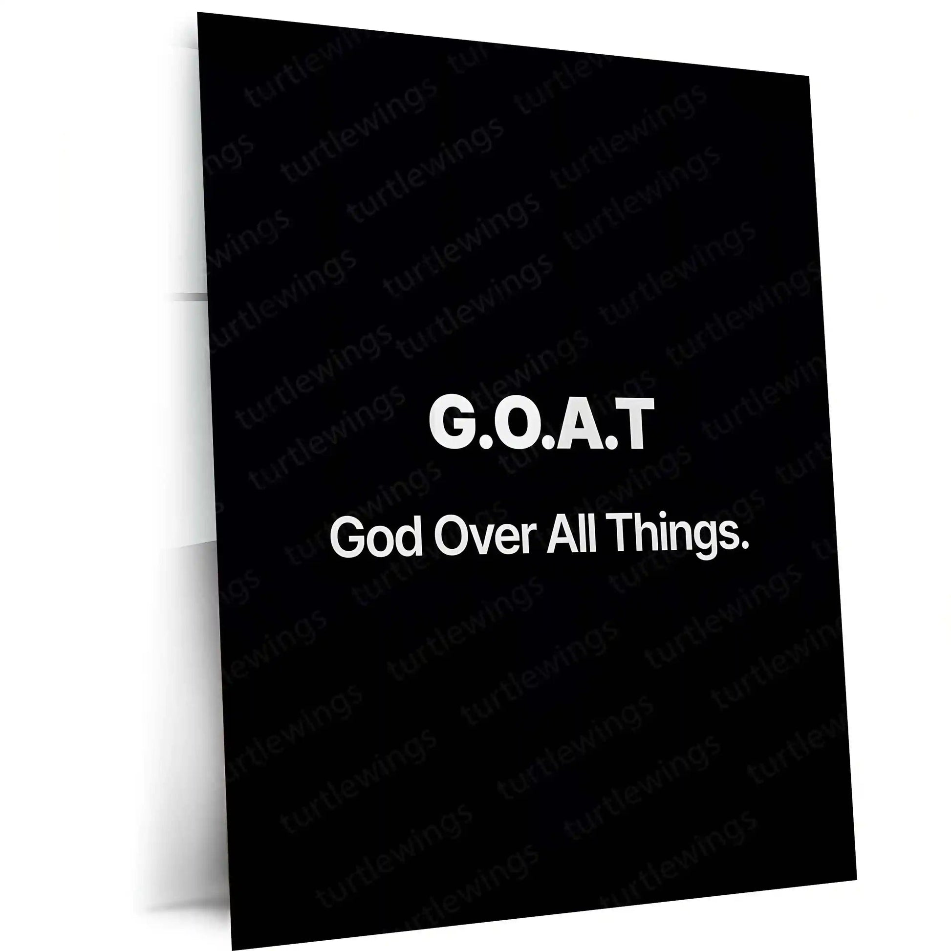 Quote Metal Poster | G.O.A.T – God Over All Things Metal Poster | Faith-Based Minimal Quote Wall Art | Premium Metal Frame - TURTLEWINGS