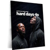 Quote Metal Poster | Ghetts & Dave | “Comfort Never Built a Warrior Hard Days Do.” | Hard Days Mindset Metal Poster