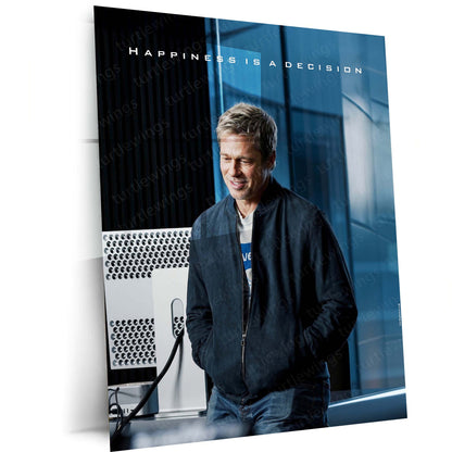 Quote Metal Poster | Brad Pitt – Happiness Is a Decision | Positive Mindset Motivational Metal Frame | Inspirational Wall Art by TurtleWings