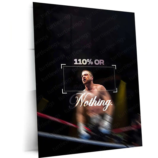 Quote Metal Poster | Jake Gyllenhaal – 110% or Nothing | Obsession, Discipline & Relentless Focus Metal Frame - TURTLEWINGS 