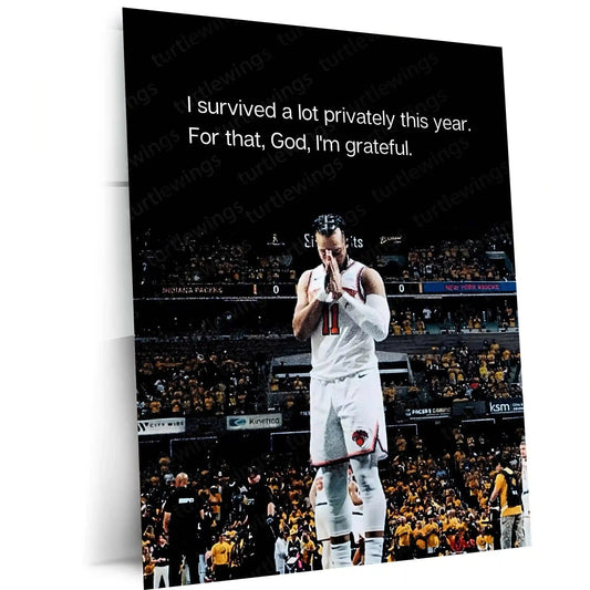 Quote Metal Poster | Jalen Brunson – “I Survived a Lot Privately This Year. For That, God, I’m Grateful.” | Resilience & Faith Metal Frame - TURTLEWINGS 