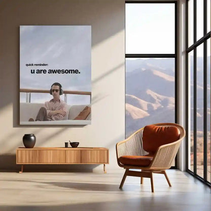 Quote Metal Poster | Kendall Roy | “Quick Reminder: U Are Awesome.” | Minimal Motivation Metal Poster - TURTLEWINGS
