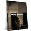 Quote Metal Poster | Kendall Roy | “Work Hard, But Enjoy Life Too.” | Corporate Balance Metal Poster