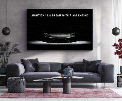 Ambition Is a Dream With a V10 Engine – Motivational Metal Poster | Supercar Wall Art
