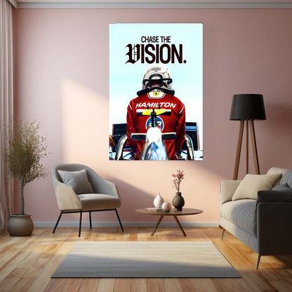 Quote Metal Poster | Lewis Hamilton “Chase the Vision” Metal Print | Ferrari Racing Motivational Wall Art | Formula Motorsport Poster