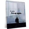 Quote Metal Poster | Logan Roy – “Life Update: I’m Up Again.” | Power Comeback Metal Poster