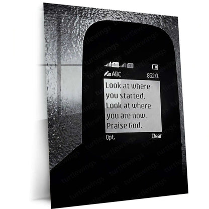 Quote Metal Poster | Look at Where You Started. Look at Where You Are Now. Praise God. | Gratitude, Growth & Faith Metal Frame - TURTLEWINGS 