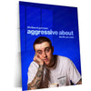 Quote Metal Poster | Mac Miller – “It’s Time to Get More Aggressive About the Life You Want” | Ambition Metal Poster