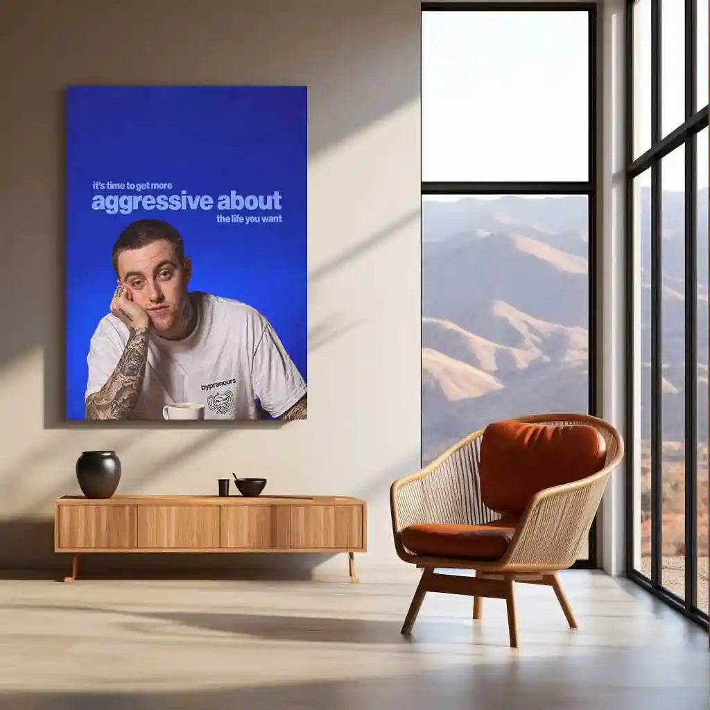 Quote Metal Poster | Mac Miller – “It’s Time to Get More Aggressive About the Life You Want” | Ambition Metal Poster - TURTLEWINGS
