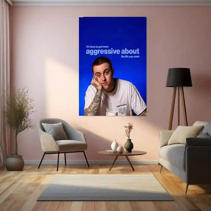 Quote Metal Poster | Mac Miller – “It’s Time to Get More Aggressive About the Life You Want” | Ambition Metal Poster - TURTLEWINGS