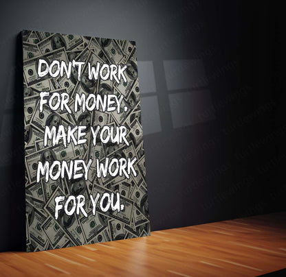 Quote Metal Poster | Make Your Money Work For You | Financial Freedom Metal Frame | Money Motivation Wall Art