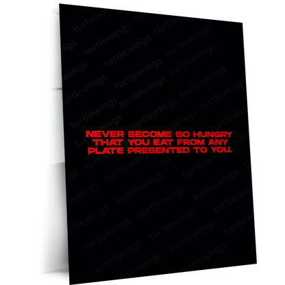 Quote Metal Poster | Never Eat From Any Plate Metal Frame | Discipline & Self-Respect Quote Wall Art | Premium Motivational Metal Poster - TURTLEWINGS