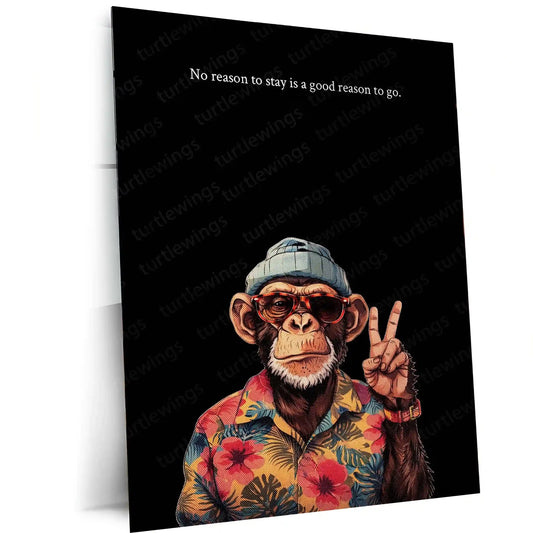 Quote Metal Poster | “No reason to stay is a good reason to go.” Quote Metal Frame Wall Art | Bold Minimal Mindset Poster | Aesthetic Room Decor Wall Art - TURTLEWINGS