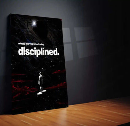 Quote Metal Poster | Nobody Ever Regretted Being Disciplined Metal Frame Unshakeable Self-Control & Long-Term Success Quote Wall Art | Discipline-First Mindset Metal Poster - TURTLEWINGS