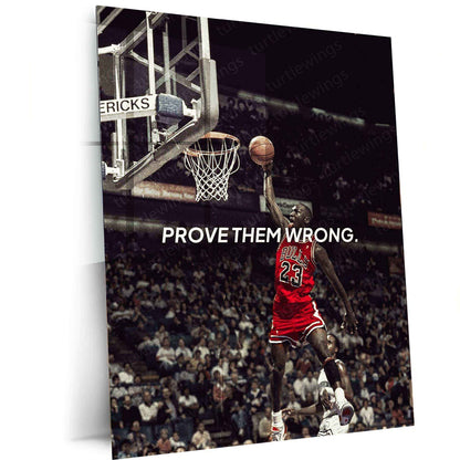Prove Them Wrong" Metal Poster – Motivational Quote Wall Art | Success & Hustle Mindset Decor - TURTLEWINGS