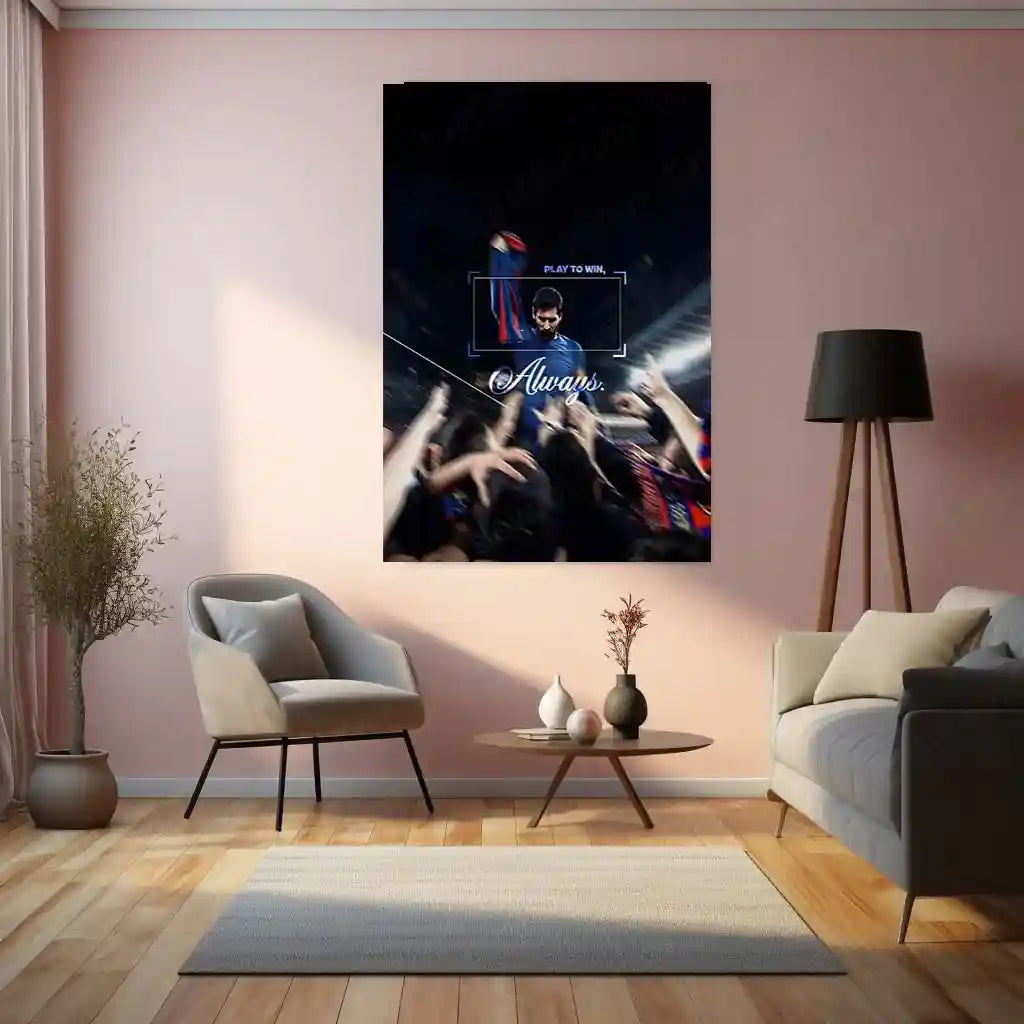Quote Metal Poster | Lionel Messi – Play to Win, Always Metal Frame | Champion Mentality Football Wall Art | Elite Performance Quote Metal Poster - TURTLEWINGS 