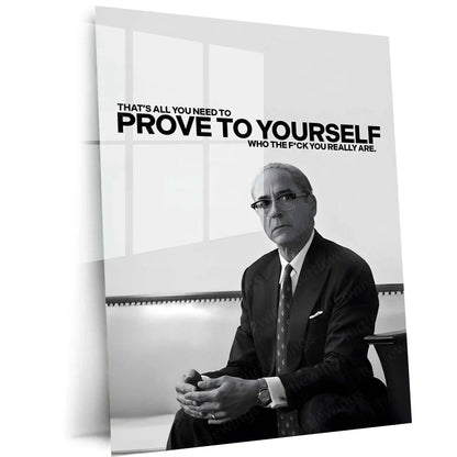 Quote Metal Poster | Robert Downey Jr. – Prove It to Yourself Metal Frame Inner Strength & Self-Respect Quote Wall Art | Silent Confidence Motivation Metal Poster - TURTLEWINGS