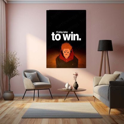Anime Metal Poster | If I Play, I Play to Win Sukuna Metal Poster | Motivational Anime Wall Art | Premium Aluminum Print