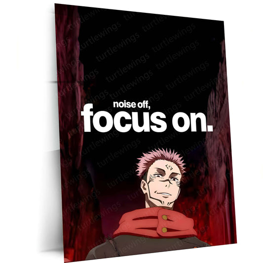 Anime Metal Poster | Noise Off, Focus On Sukuna Metal Poster | Motivational Anime Wall Art | Premium Aluminum Print
