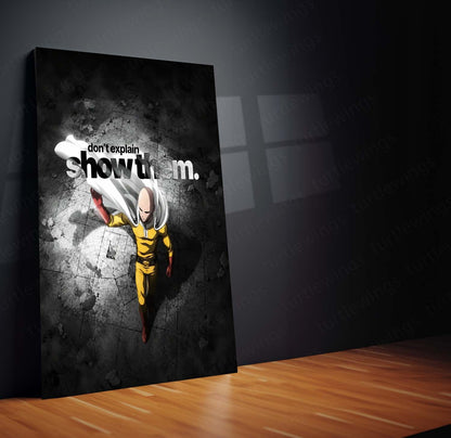 Anime Metal Poster | Saitama – Don’t Explain, Show Them | One Punch Man Motivational Metal Frame | Action & Results Anime Wall Art by TurtleWings