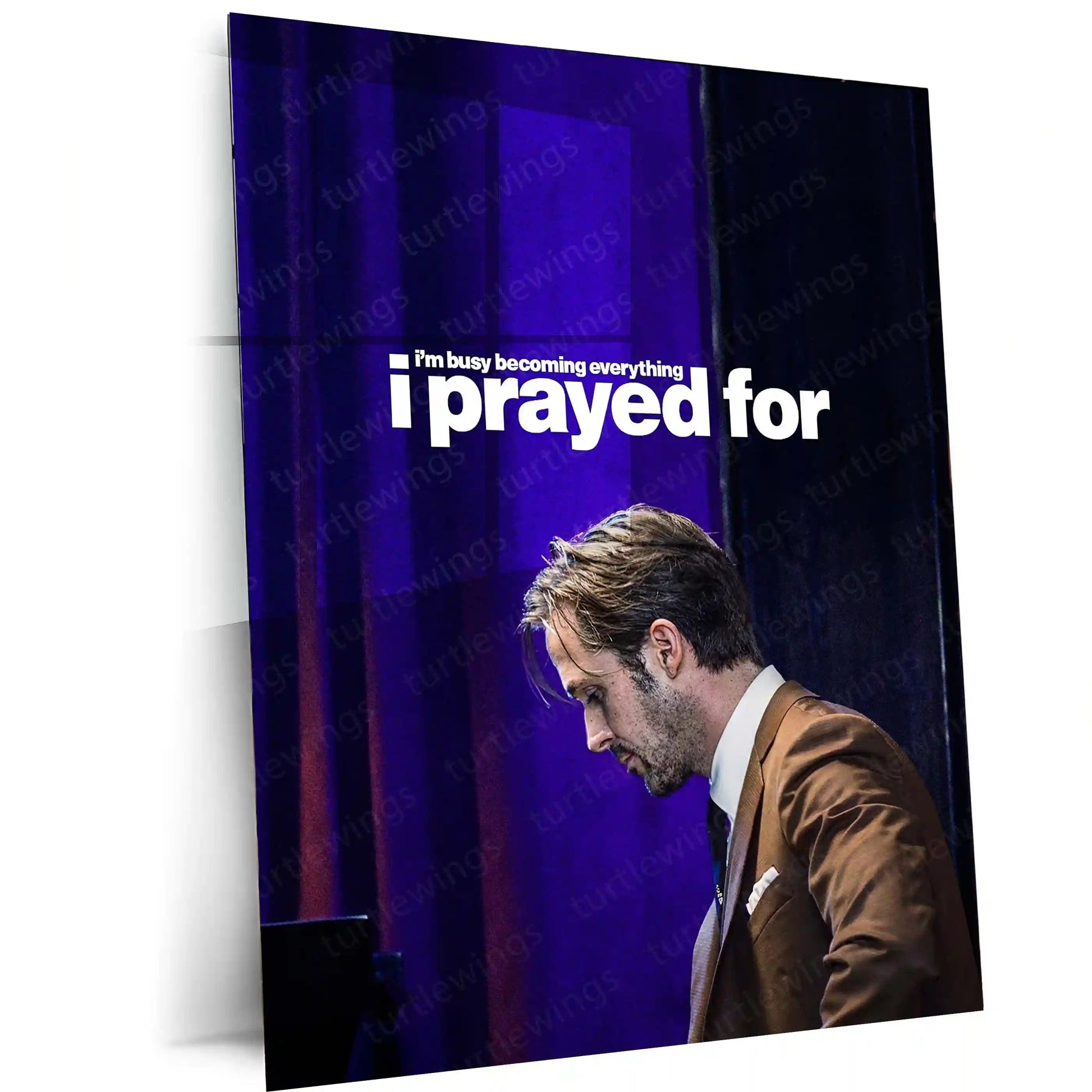 Quote Metal Poster | Sebastian Wilder – I’m Busy Becoming Everything I Prayed For | Ambition Metal Poster - TURTLEWINGS